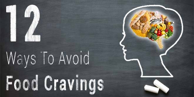 12_ways_to_avoid_food_cravings2_660x330px